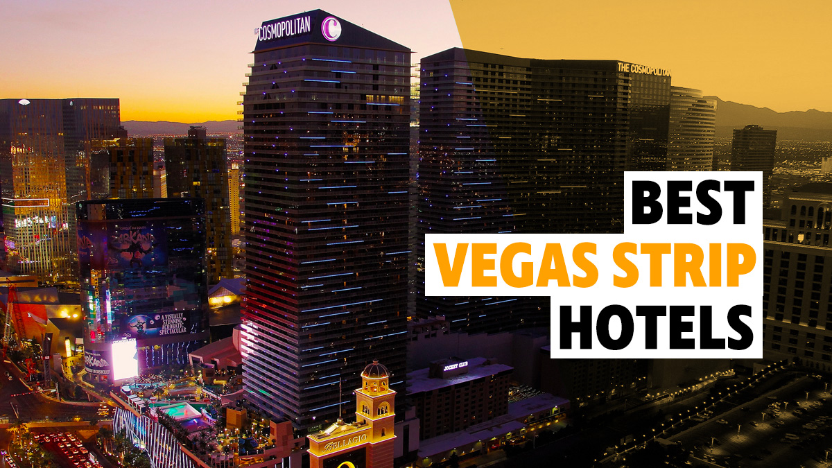Best Hotels On The Las Vegas Strip